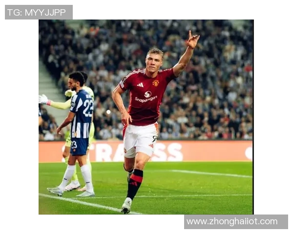 中超精彩对决波尔图与曼联战平帽子戏法瞬间点燃全场气氛